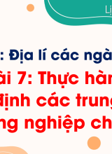 Bài 7. Thực hành Xác định các trung tâm công nghiệp chính